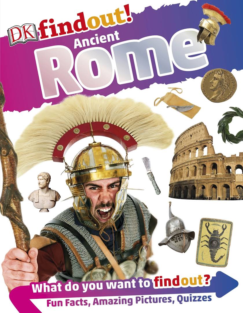 DK FIND OUT! ANCIENT ROME