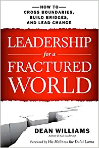 LEADERSHIP FOR A FRACTURED WORLD