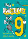 My Awesome Year being 9