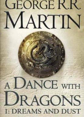 DANCE WITH DRAGONS PART ONE