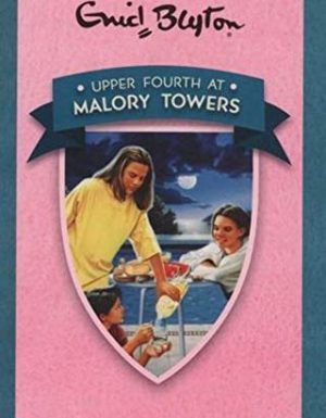 BLYTON: MALORY TOWERS 4: UPPER FOURTH
