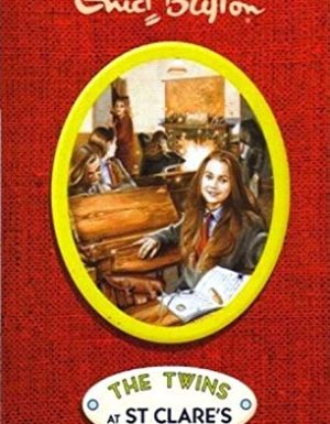 BLYTON: ST CLARE’S- THE TWINS