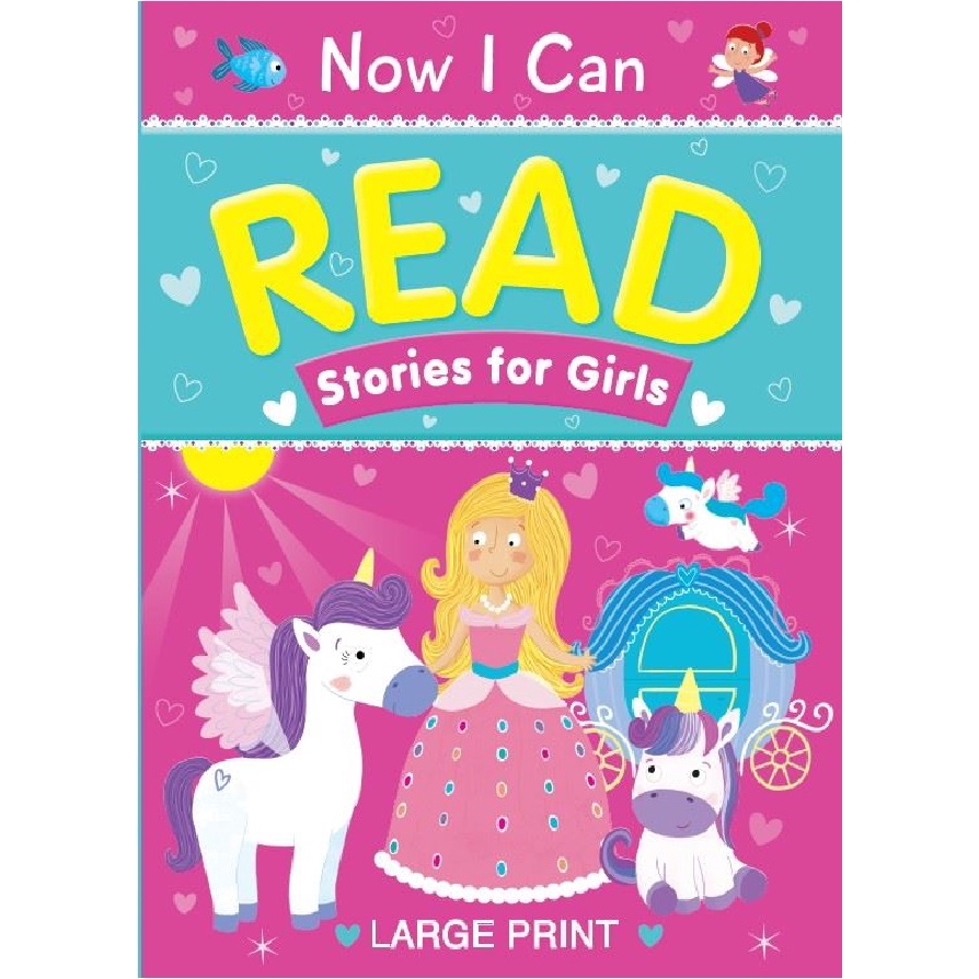 NOW I CAN READ STORIES FOR GIRLS