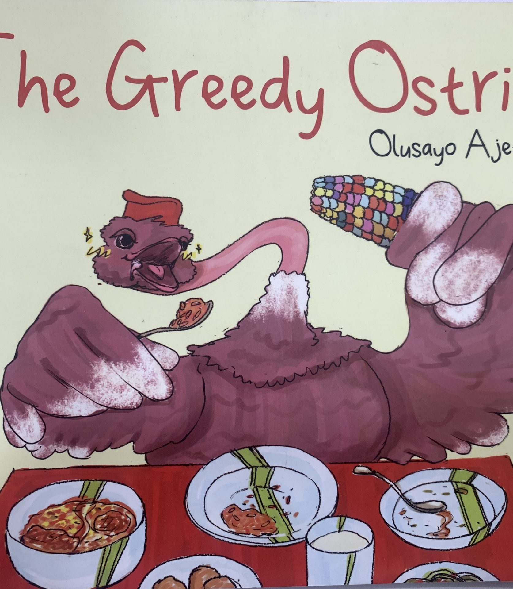 THE GREEDY OSTRICH