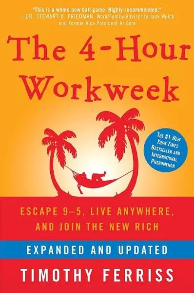 4-HOUR WORKWEEK, EXPANDED AND UPDATED