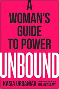 UNBOUND: A Woman’s Guide to Power