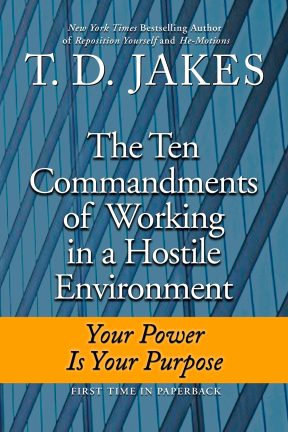 10 COMMANDMENTS OF WORKING IN A HOSTILE ENVIRONMENT