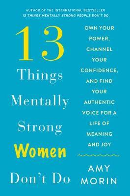 13 THINGS MENTALLY STRONG WOME