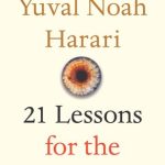 21 LESSONS FOR THE 21ST CENTURY