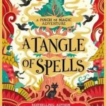 A TANGLE OF SPELLS