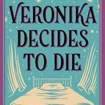 VERONIKA DECIDES TO DIE