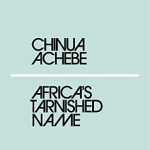 AFRICA'S TARNISHED IMAGE