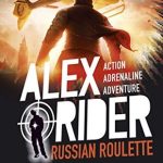 ALEX RIDER RUSSIAN ROULETTE 10