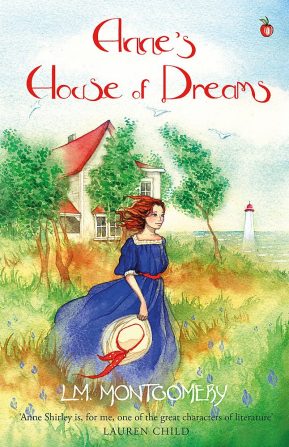 ANNE OF GREEN GABLES: Anne’s House of Dreams