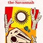 ANTHILLS OF THE SAVANNAH