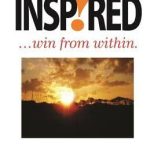 BE INSPIRED WIN FROM WITHIN