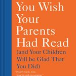 BOOK YOU WISH YOUR PARENTS HAD