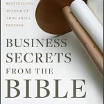 BUSINESS SECRETS FROM THE BIBLE