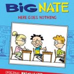 BIG NATE HERE GOES NOTHING