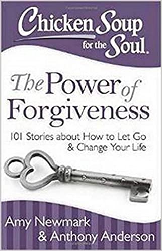 CHICKEN SOUP SERIES POWER OF FORGIVENESS