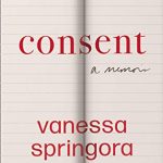 CONSENT a memoir