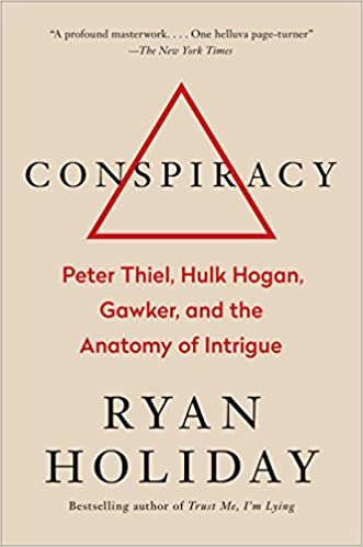 CONSPIRACY BY RYAN HOLIDAY