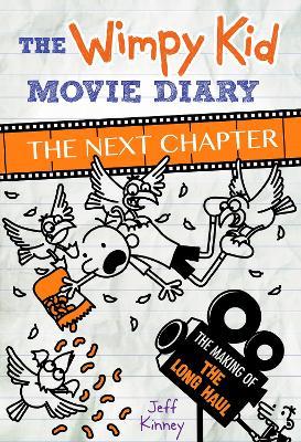 DIARY OF A WIMPY KID MOVIE DIARY: THE NEXT CHAPTER