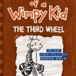 DIARY OF A WIMPY KID: THE THIRD WHEEL (BOOK 7 )