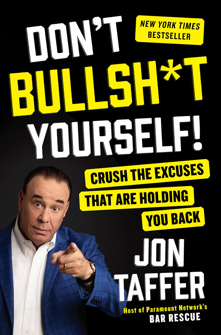 DON’T BULLSH*T YOURSELF! CRUSH THE EXCUSES THAT ARE HOLDING