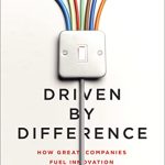 DRIVEN BY DIFFERENCE