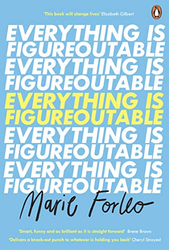 EVERYTHING IS FIGUREOUTABLE