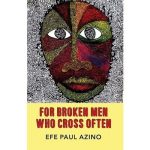 FOR BROKEN MEN WHO CROSS OFTEN