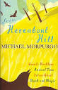 MICHAEL MORPURGO FROM HERE ABOUT HILL