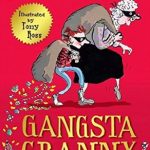 GANGSTA GRANNY DAVID WALLIAMS