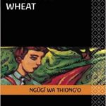 A GRAIN OF WHEAT