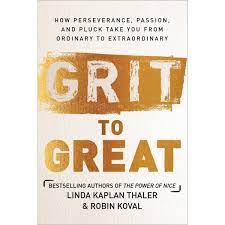 GRIT TO GREAT