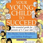 HELP YOUR YOUNG CHILD TO SUCCED