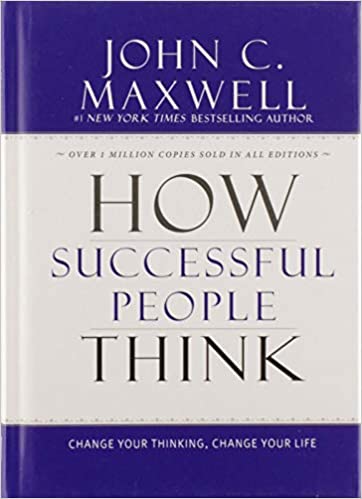 HOW SUCCESSFUL PEOPLE THINK