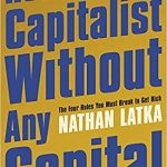 HOW TO BE A CAPITALIST WITHO