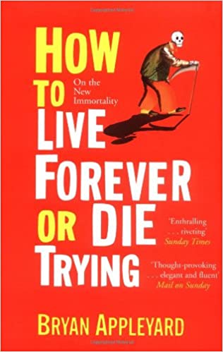 HOW TO LIVE FOREVER OR DIE TRYI