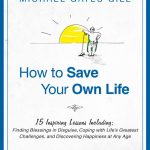 HOW TO SAVE YOUR OWN LIFE