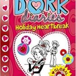 DORK DIARIES HOLIDAY HEARTBREAK