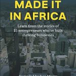 How we made it in Africa: Learn