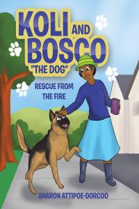 KOLI AND BOSCO THE DOG
