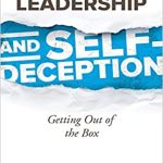 LEADERSHIP AND SELF DECEPTION