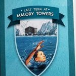 BLYTON: MALORY TOWERS 6: LAST TERM