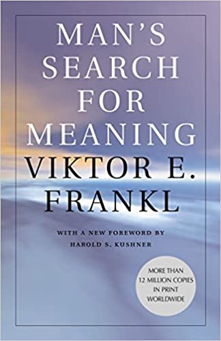 MAN’S SEARCH FOR MEANING NEW ED