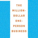 MILLION-DOLLAR, ONE-PERSON