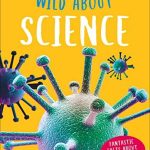 MK WILD ABOUT SCIENCE