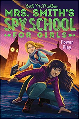 MRS. SMITH SPY SCHOOL FOR GIRLS: POWER PLAY (2)